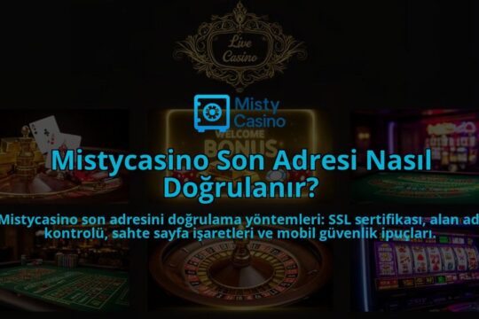 Mistycasino-Son-Adresi-Nasil-Dogrulanir-overlay-1786633261.jpg